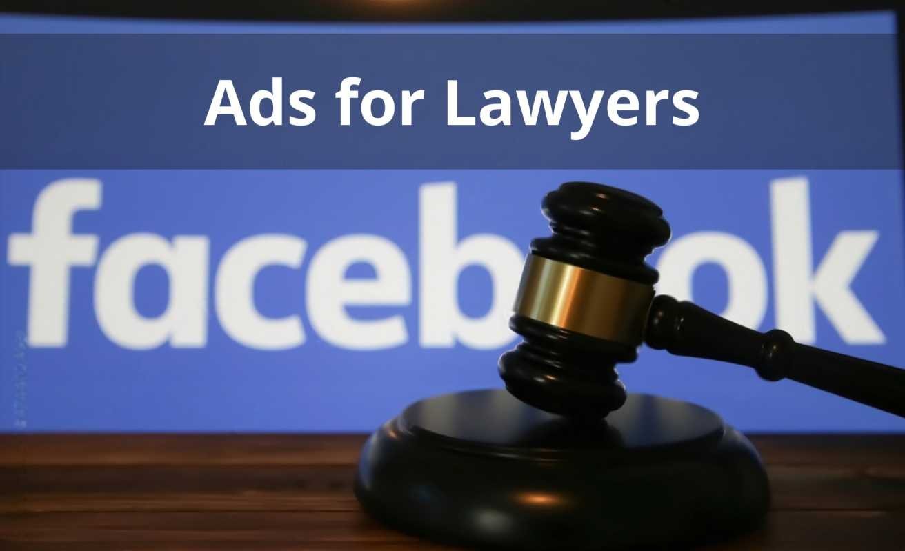 facebook ads for lawyers, ads for lawyers